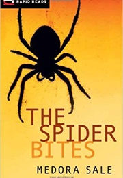 The Spider Bites (Medora Sale)