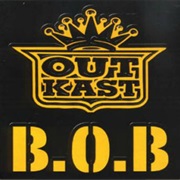 Outkast - B.O.B