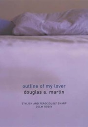 Outline of My Lover (Douglas A. Martin)