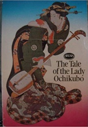 The Tale of the Lady Ochikubo (Ochikubo Monogatarikubo Monogatari)