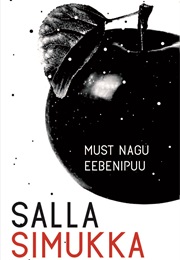 Must Nagu Eebenipuu (Salla Simukka)