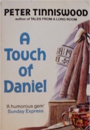 A Touch of Daniel (Peter Tinniswood)