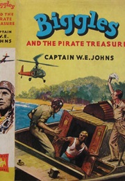 Biggles and the Pirate Treasure (Captain W E Johns)