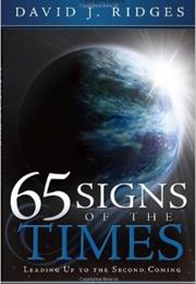 65 Signs of the Times by David J. Ridges