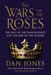 The War of the Roses (Dan Jones)