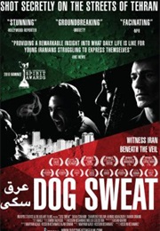 Dog Sweat (2010)