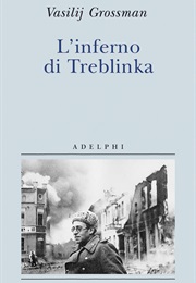 L&#39;inferno Di Treblinka (Vasilij Grossman)