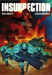 Insurrection (Dan Abnett &amp; Colin Macneil)