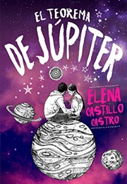 El Teorema De Júpiter (Elena Castillo Castro)