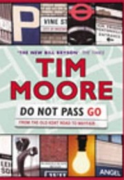 Do Not Pass Go (Tim Moore)