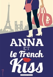 Anna Et Le French Kiss (Stephanie Perkins)