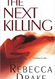 The Next Killing (Rebecca Drake)