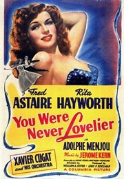 You Were Never Lovelier (1942)