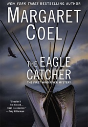 The Eagle Catcher (Margaret Coel)