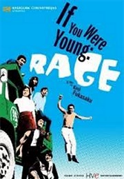 If You Were Young: Rage (1970)