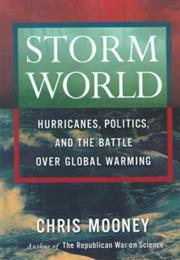 Storm World, Chris Mooney