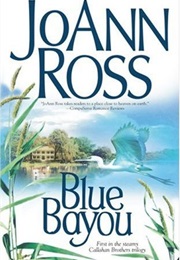 Blue Bayou (Joann Ross)