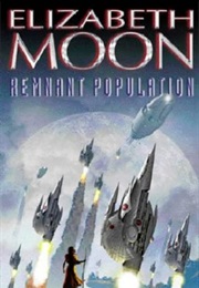 Remnant Population by Elizabeth Moon