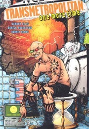 Transmetropolitan, Vol. 10: One More Time (Warren Ellis)