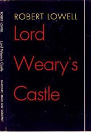 Lord Weary&#39;s Castle (Robert Lowell)