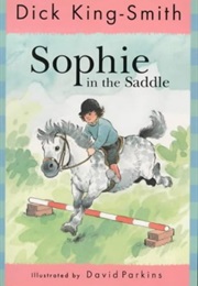 Sophie in the Saddle (Dick-King Smith)