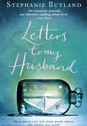 Letters to My Husband (Stephanie Butland)