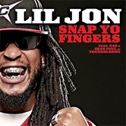 Snap Yo Fingers - Lil&#39; Jon