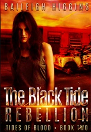 The Black Tide: Rebellion (Baileigh Higgins)