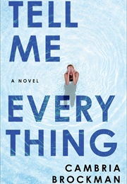 Tell Me Everything (Cambria Brockman)