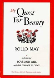 My Quest for Beauty (Rollo May)