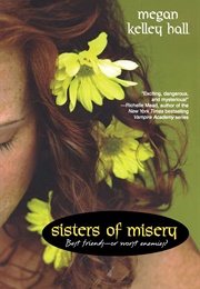 Sisters of Misery (Megan Kelly Hall)