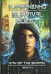 Survival Quest (The Way of the Shamen Book 1) (Vasily Mahanenko)