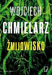 Żmijowisko (Wojciech Chmielarz)