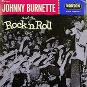 Johnny Burnette and the Rock&#39;n&#39;roll Trio