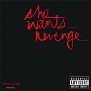 She Wants Revenge — Red Flags and Long Nights