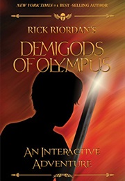 Demigods of Olympus: An Interactive Adventure (Rick Riordan)