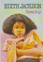 Edith Jackson (Rosa Guy)