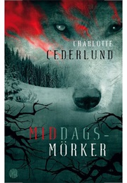 Middagsmörker (Charlotte Cederlund)