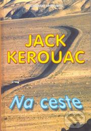 Jack Kerouac: Na Ceste