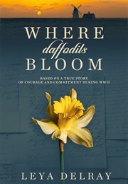 Where Daffodils Bloom (Leya Delray)