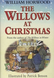 The Willows at Christmas (William Horwood)