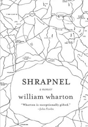 Shrapnel: A Memoir (William Wharton)