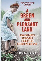 A Green and Pleasant Land (Ursula Buchan)