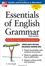 Essentials of English Grammar: The Quick Guide to Good Enough (L.Sue Baugh)