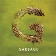 Garbage - Strange Little Birds (2016)