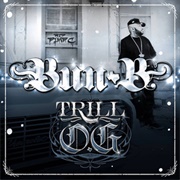 Bun B - Trill OG