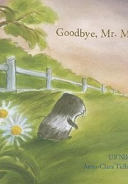 Goodbye, Mr. Muffin (Ulf Nilsson)