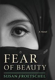 Fear of Beauty