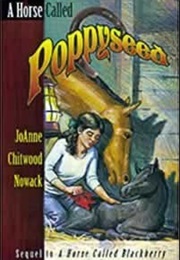 A Horse Called Poppyseed (Joanne Chitwood Nowack)