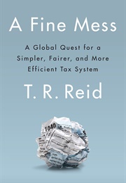 A Fine Mess (T.R. Reid)